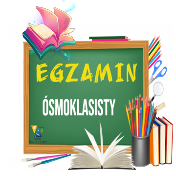 Egzamin Ósmoklasisty